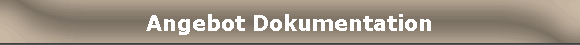 Angebot Dokumentation