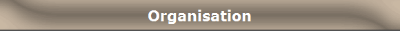 Organisation