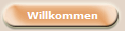 Willkommen