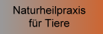 Naturheilpraxis f�r Tiere